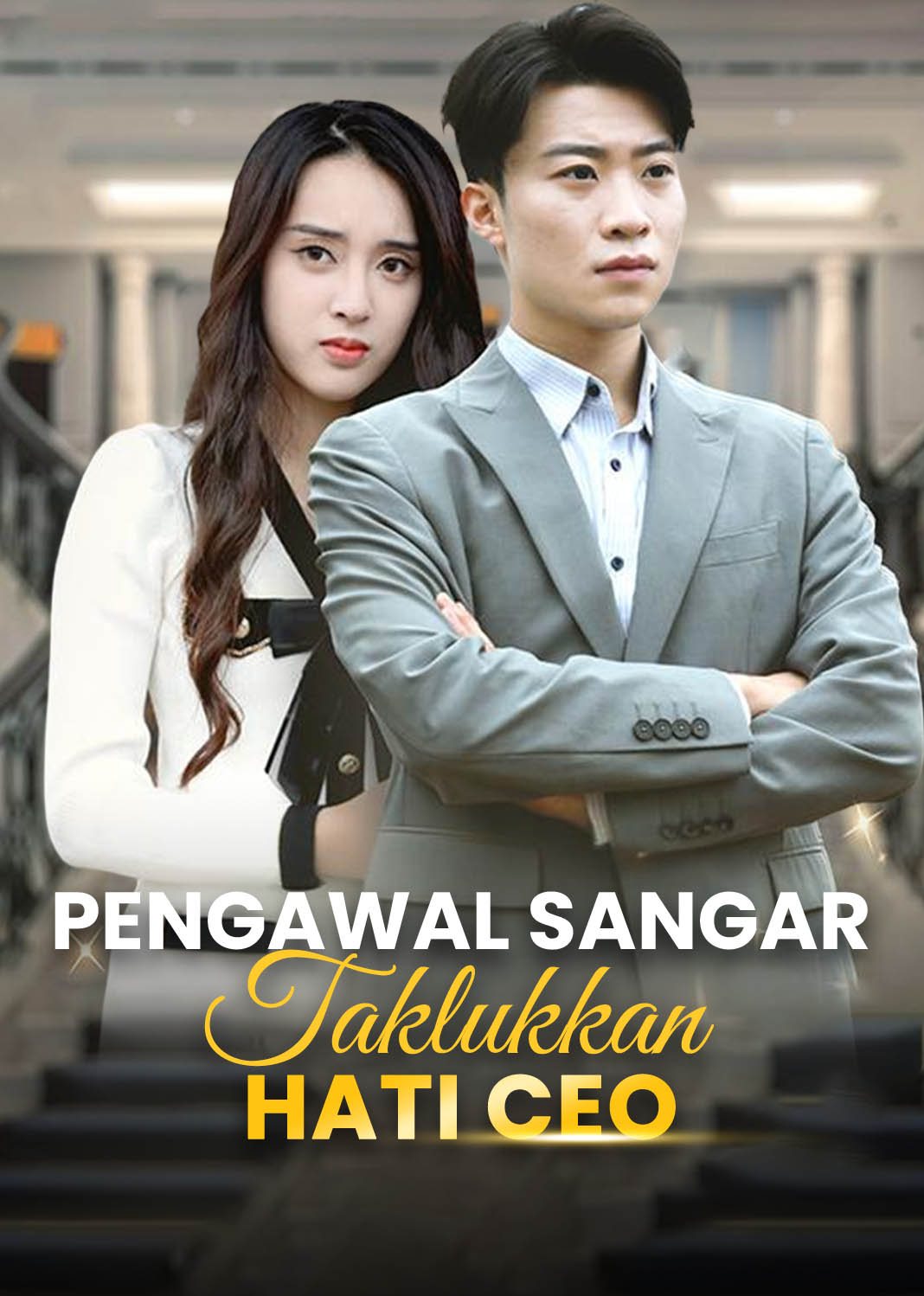 Pengawal Sangar Taklukkan Hati CEO
