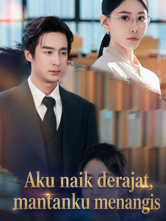Aku naik derajat, mantanku menangis