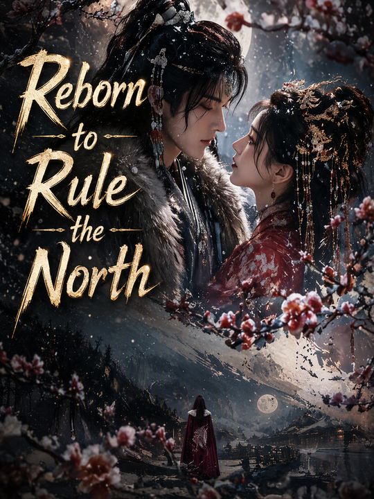Reborn to Rule the North