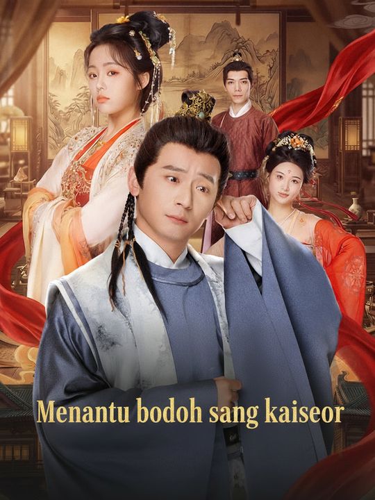 Menantu bodoh sang kaisar