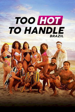 Too Hot to Handle: Brazil S1 (2021)