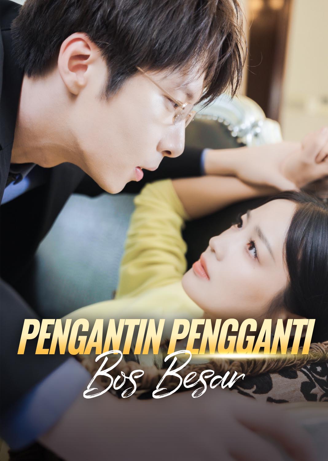 Pengantin Pengganti Bos Besar