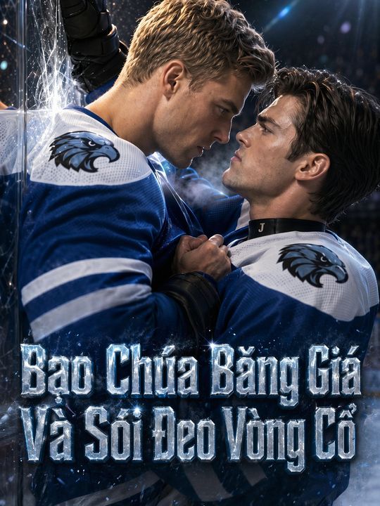 Bạo Chúa Băng Giá Và Sói Đeo Vòng Cổ