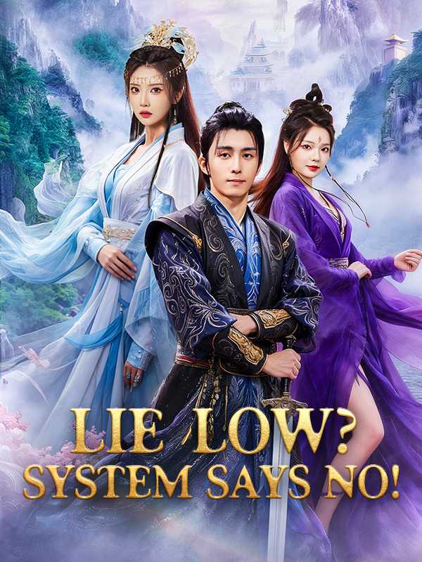 Lie Low? System Says No!