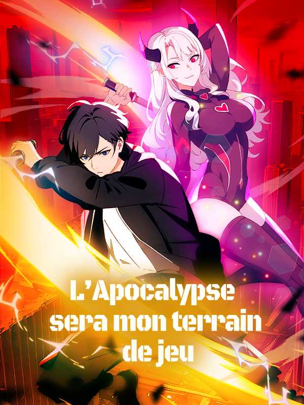 L'Apocalypse sera mon terrain de jeu