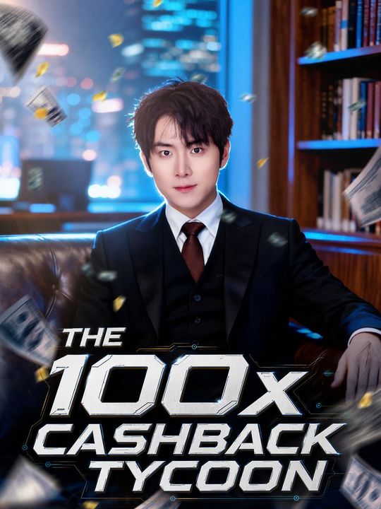The 100x Cashback Tycoon