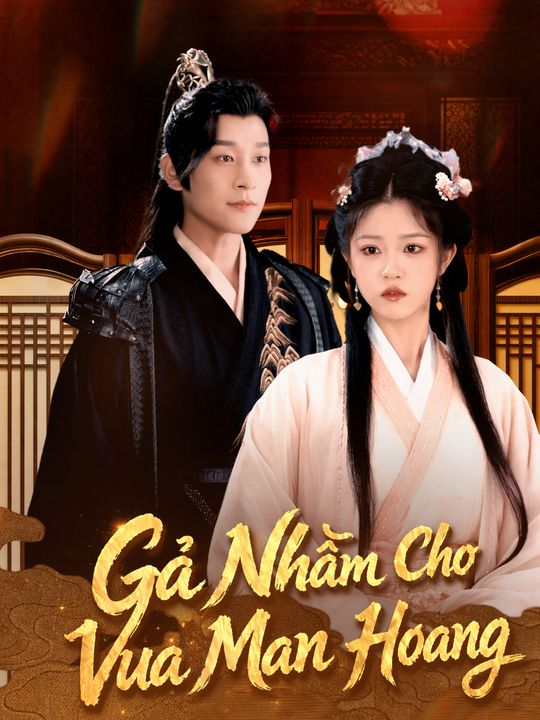 Gả Nhầm Cho Vua Man Hoang