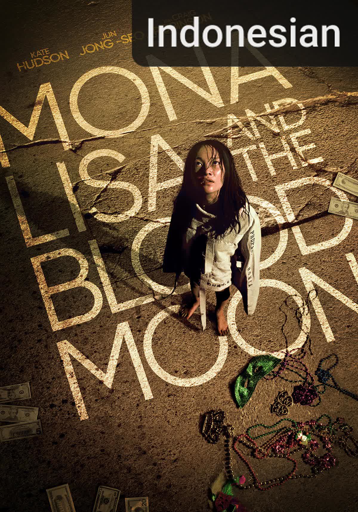 Mona Lisa and the Blood Moon [Indonesian] (2022)
