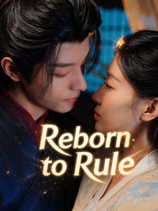 Reborn to Rule