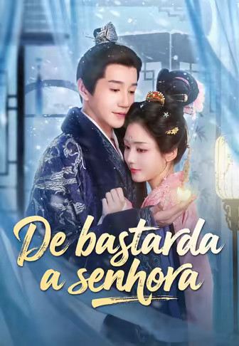 De bastarda a senhora