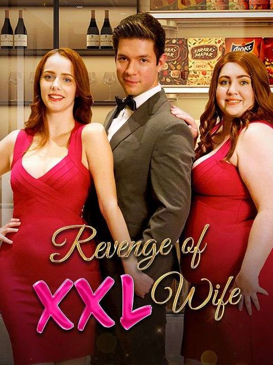 3-Revenge of XXL Wife