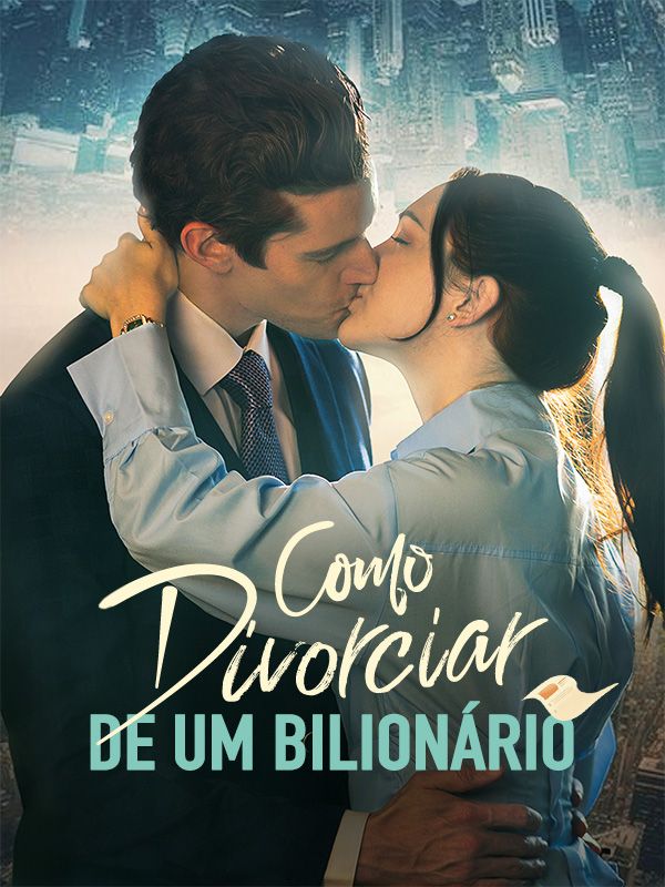 Como Divorciar de um Bilionário (2025)