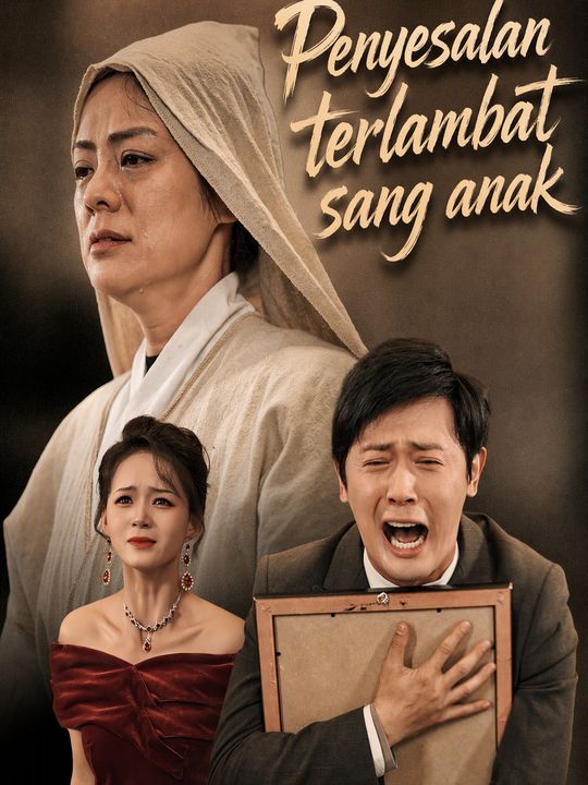 Penyesalan terlambat sang anak