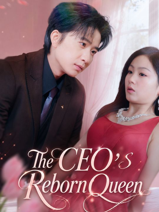 The CEO's Reborn Queen