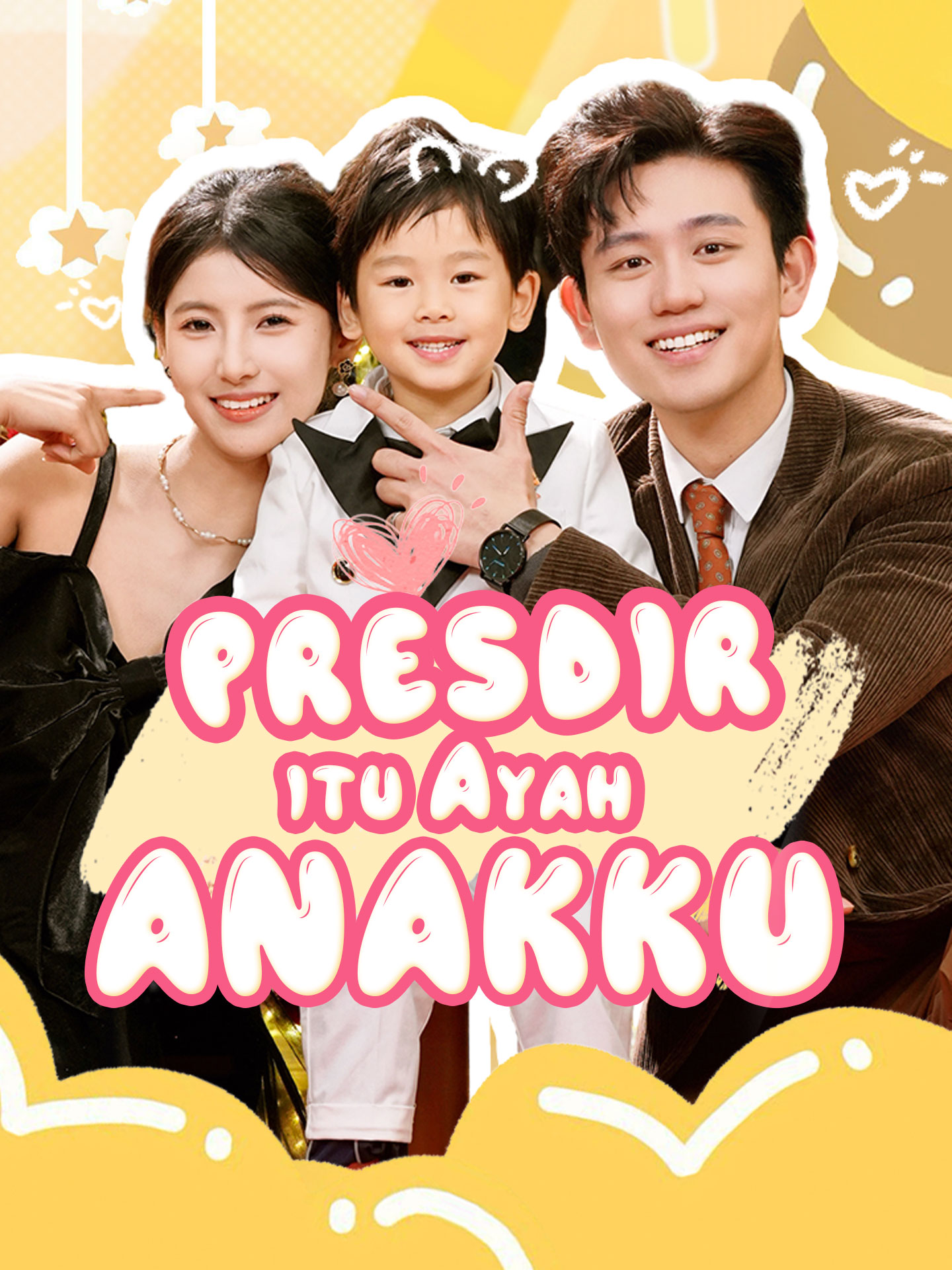 Presdir itu Ayah Anakku