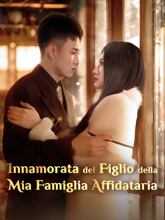 Innamorata del Figlio della Mia Famiglia Affidataria