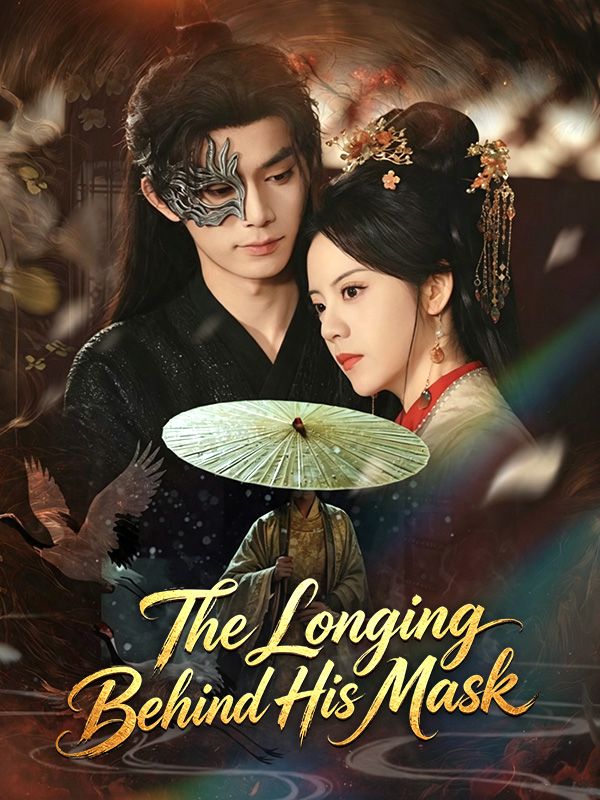 The Longing Behind His Mask