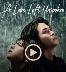 Love Left Unspoken (2024)