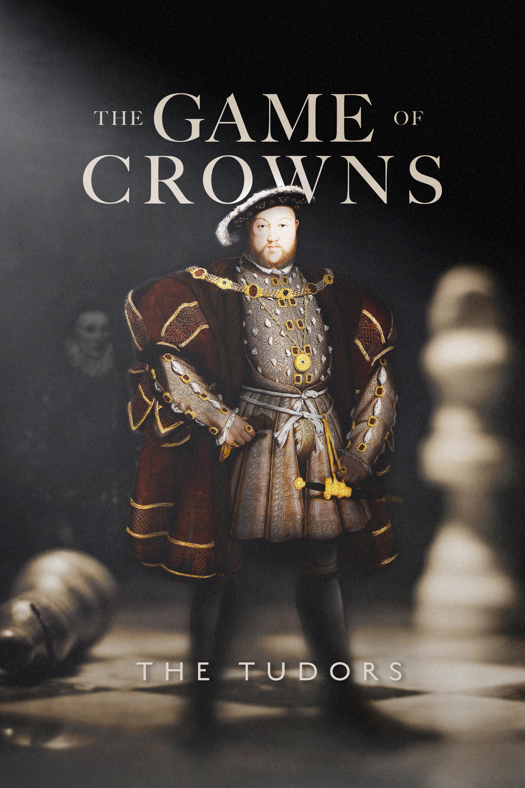 The Game of Crowns: The Tudors (2023)