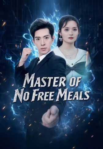 Master of No Free Meals