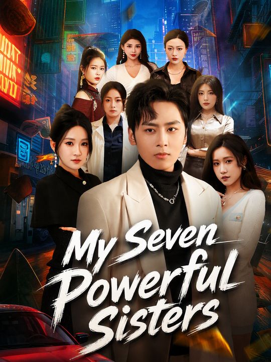 My Seven Powerful Sisters