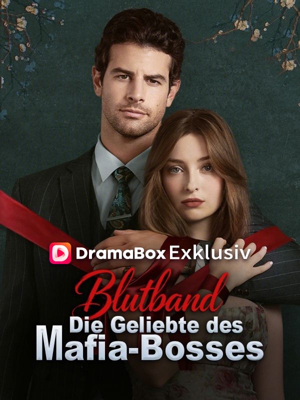 Blutband: Die Geliebte des Mafia-Bosses