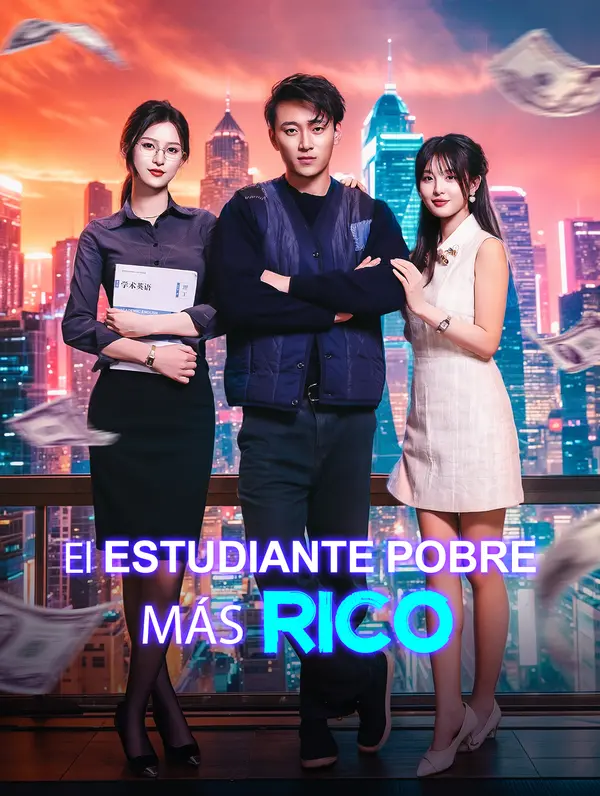 El Estudiante Pobre más Rico(Doblado)