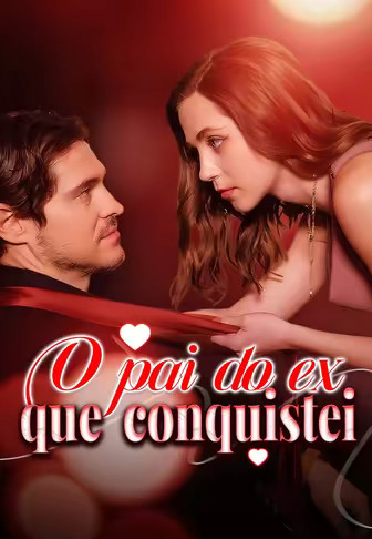 O pai do ex que conquistei