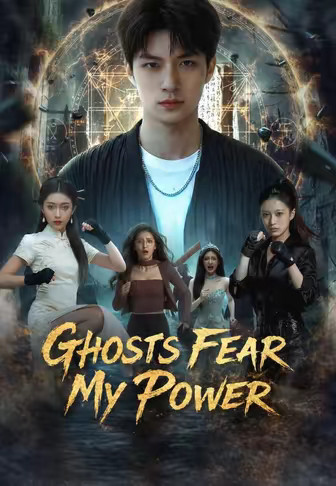 Ghosts Fear My Power