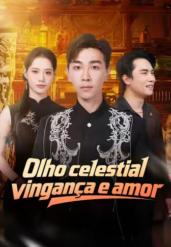 Olho celestial vingança e amor