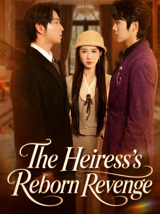 The Heiress's Reborn Revenge