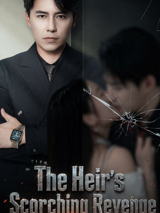 The Heir's Scorching Revenge