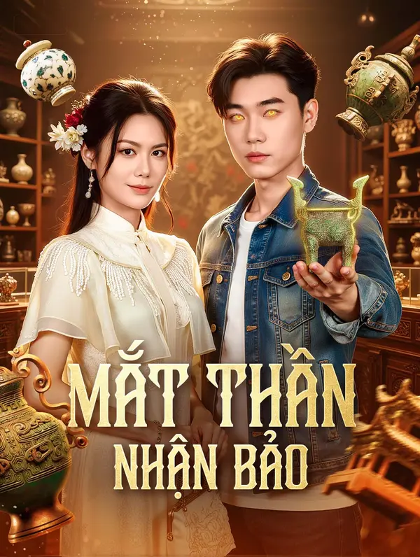 Mắt Thần Nhận Bảo(Phiên bản lồng tiếng)