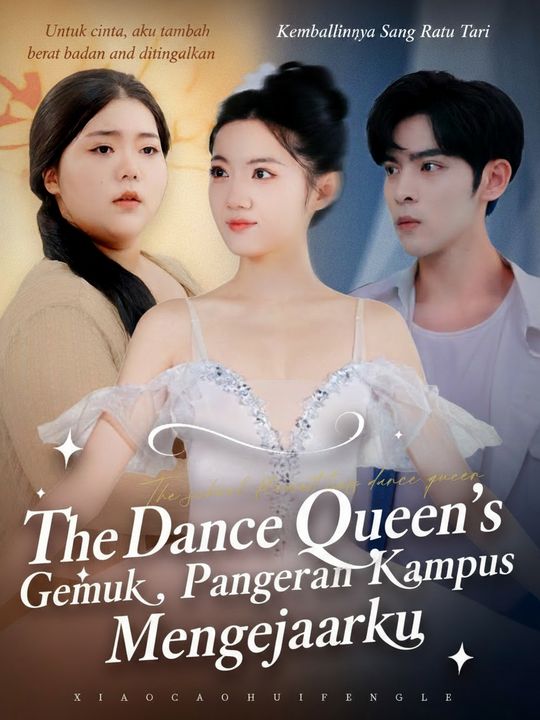 Kembalinya Ratu Tari Gemuk, Pangeran Kampus Mengejarku