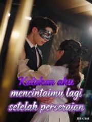 Katakan aku mencintaimu lagi setelah perceraian