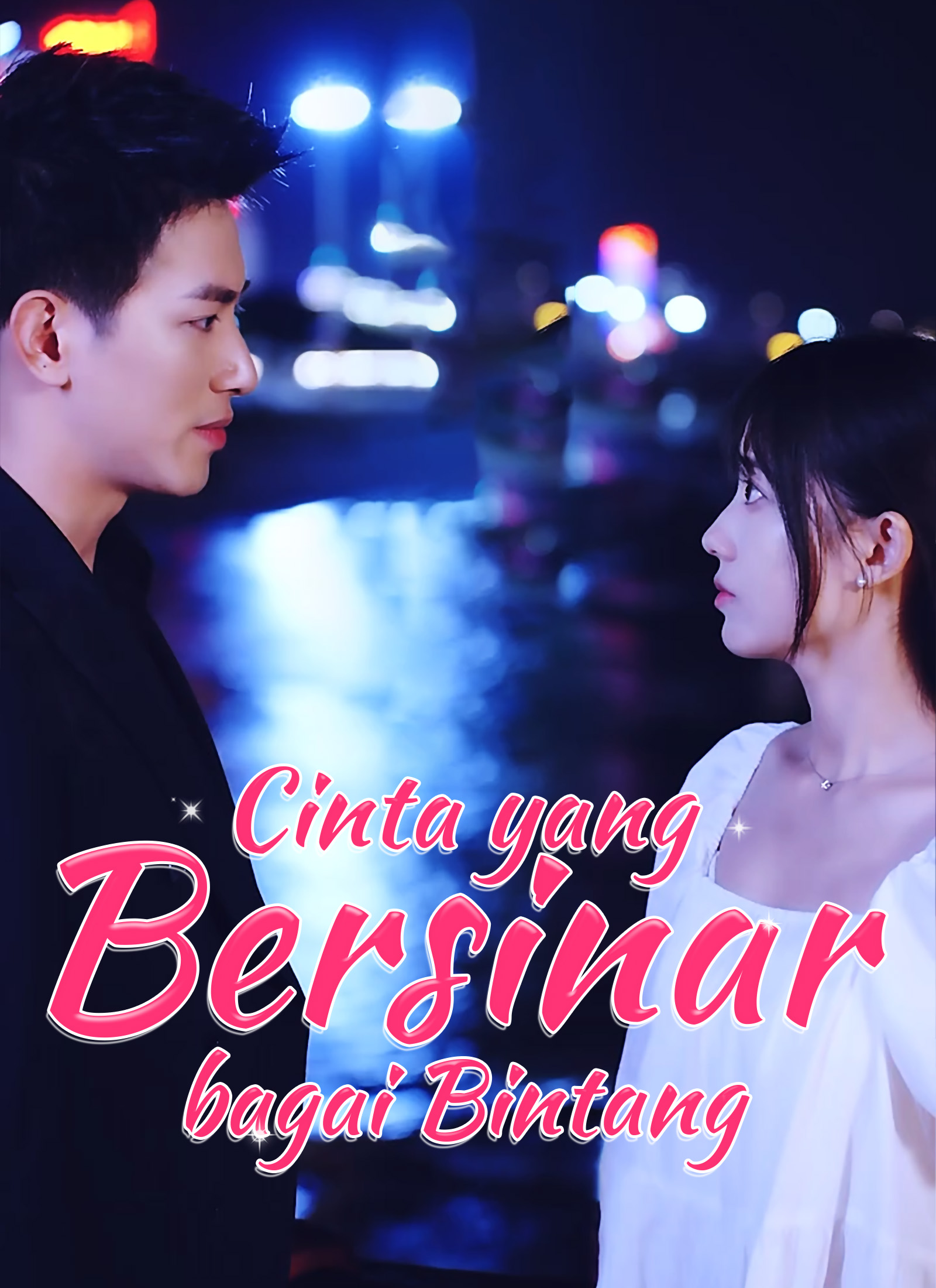 Cinta yang Bersinar bagai Bintang
