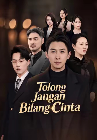 Tolong Jangan Bilang Cinta