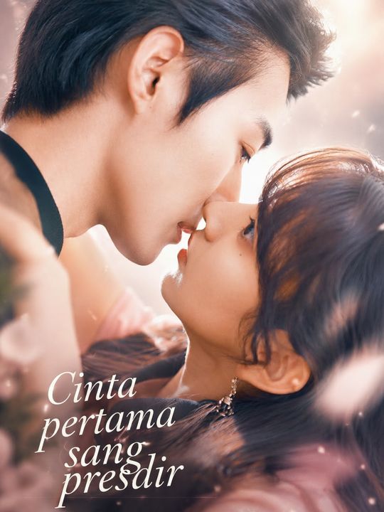 Cinta pertama sang presdir