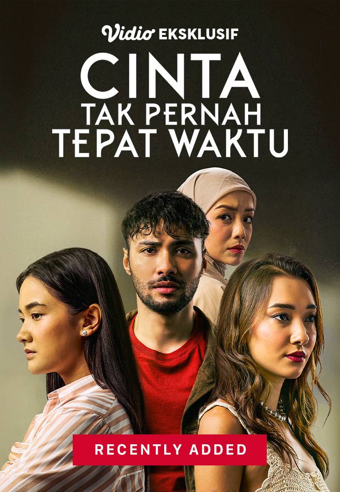 Cinta Tak Pernah Tepat Waktu (2025)