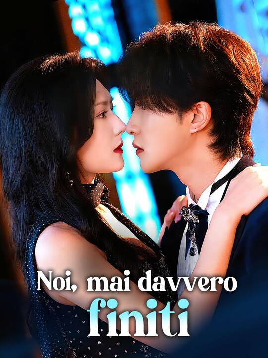 Noi, mai davvero finiti
