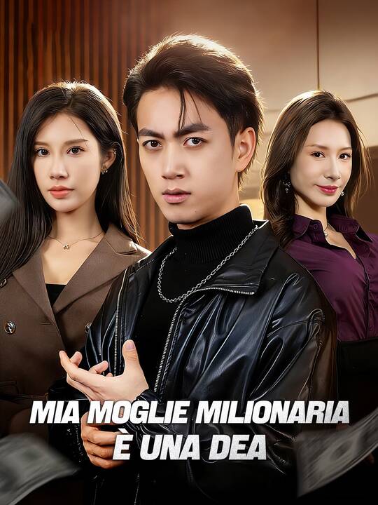 Mia Moglie Milionaria è una Dea