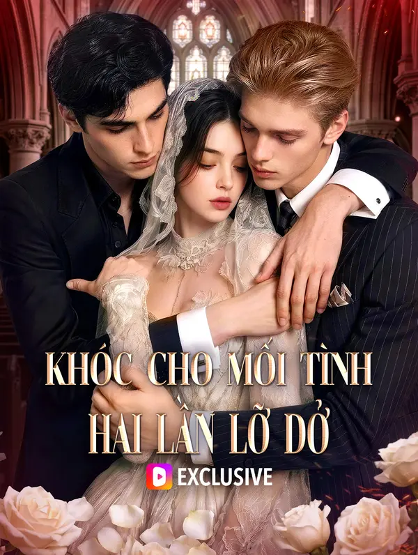 Khóc Cho Mối Tình Hai Lần Lỡ Dở
