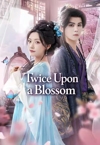 Twice Upon a Blossom