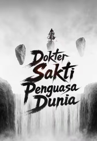 Dokter Sakti Penguasa Dunia