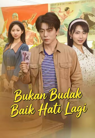 Bukan Budak Baik Hati Lagi