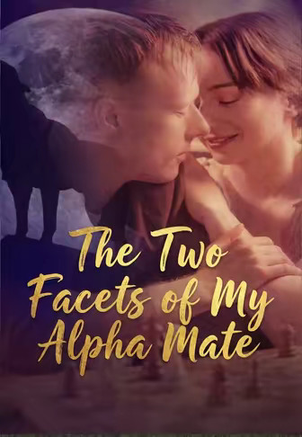 The Two Facets of My Alpha Mate