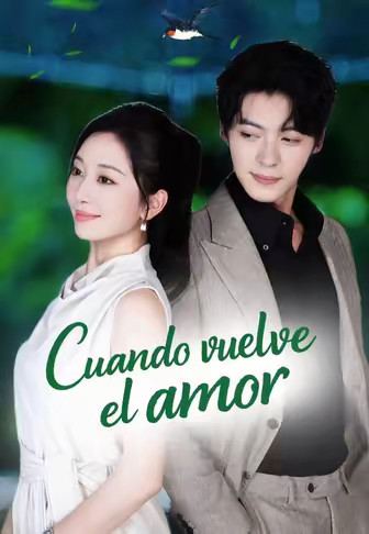 Cuando vuelve el amor