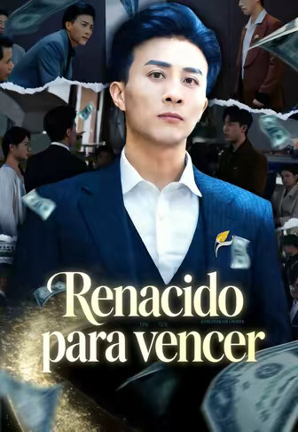 Renacido para vencer