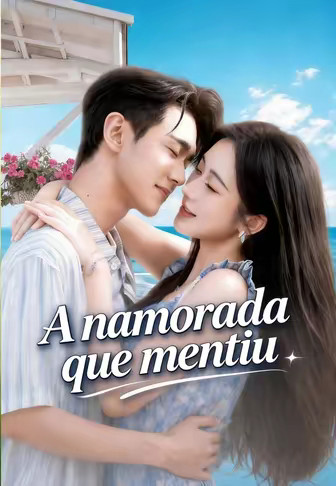 A namorada que mentiu