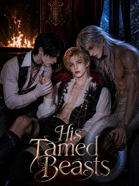 His Tamed Beasts